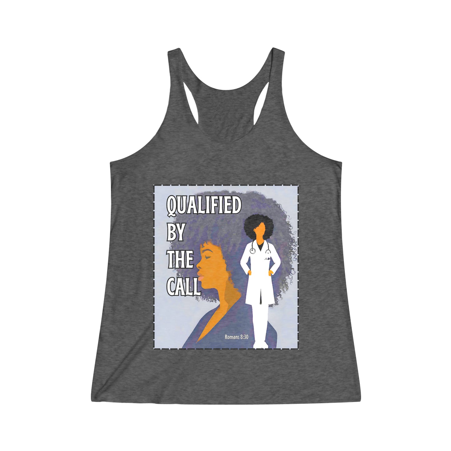 Qualified by the Call- Women's Tri-Blend Racerback Tank