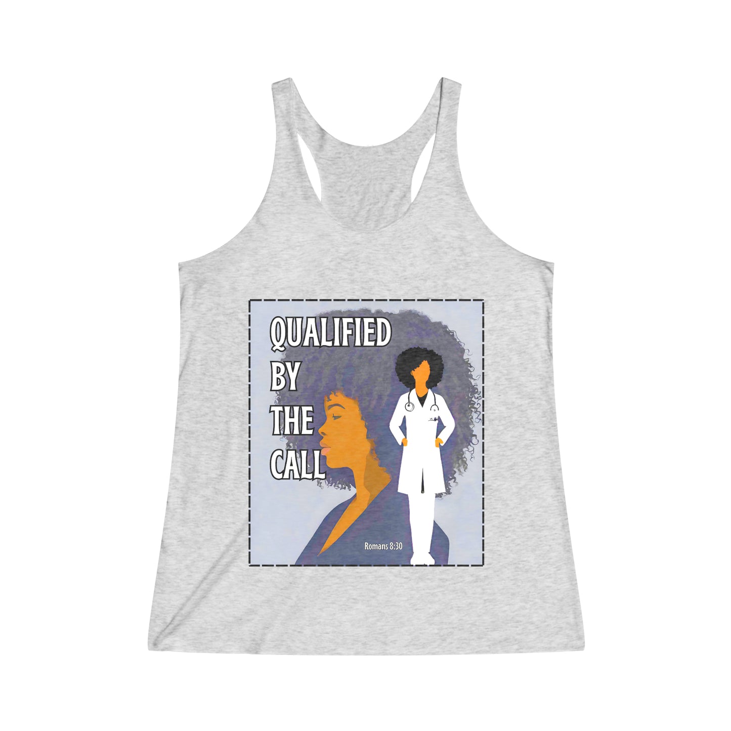 Qualified by the Call- Women's Tri-Blend Racerback Tank