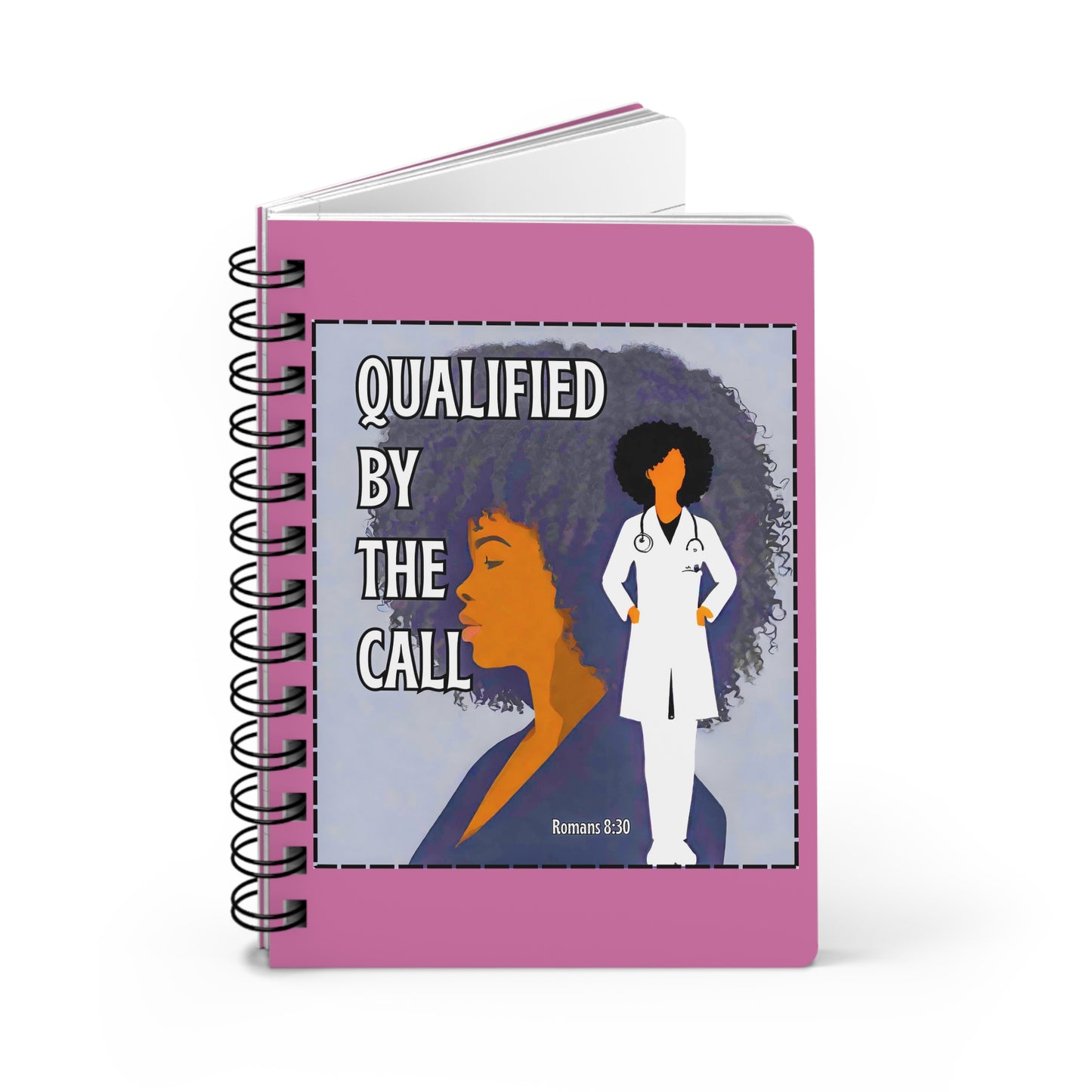 Qualified By the Call - Spiral Bound Journal